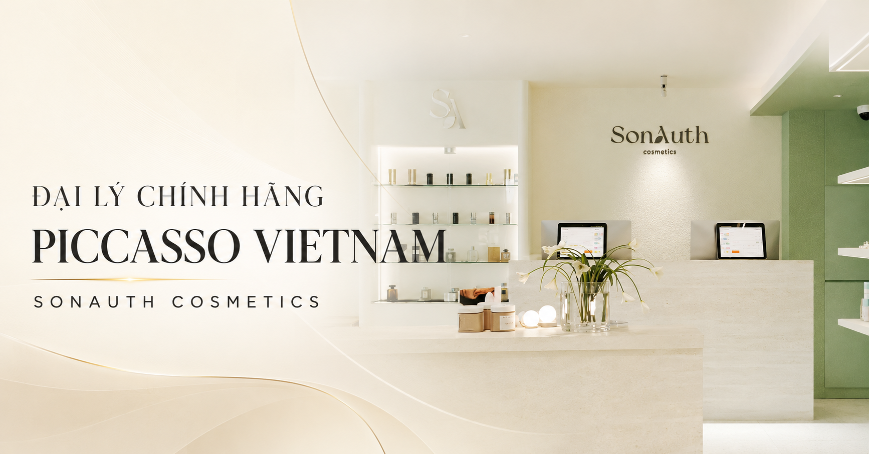 SONAUTH CHÍNH THỨC TRỞ THÀNH ĐẠI LÝ PHÂN PHỐI CHÍNH THỨC CỦA PICCASSO VIETNAM