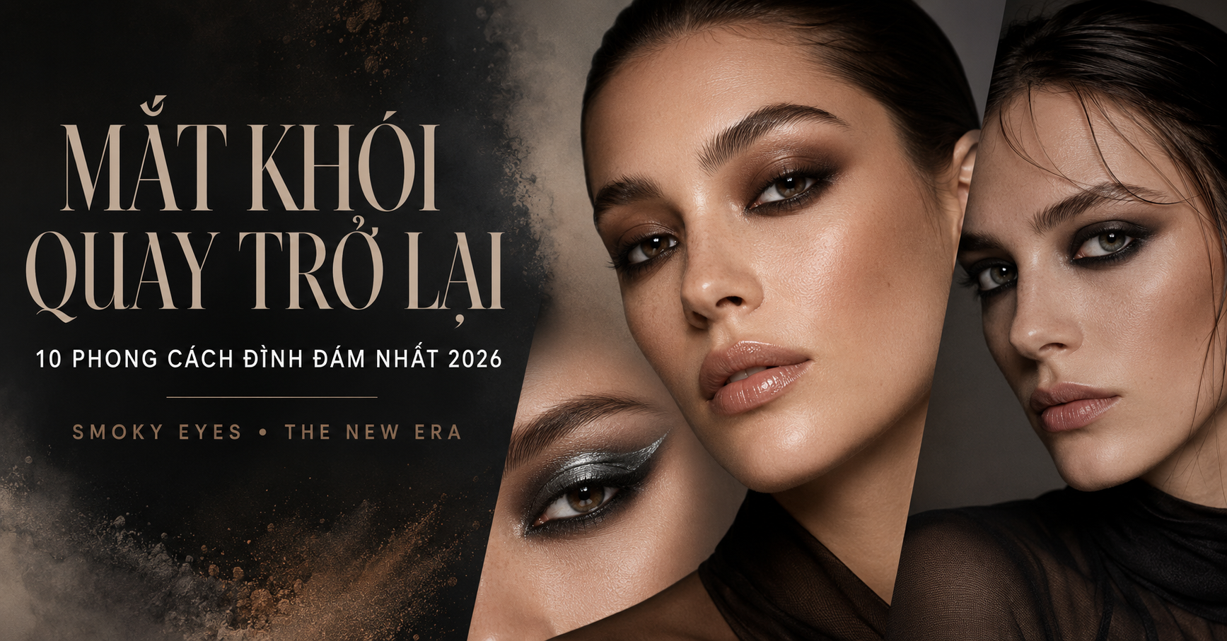 Mắt khói đang quay trở lại: 10 kiểu smoky eyes đình đám nhất và cách chọn phiên bản phù hợp